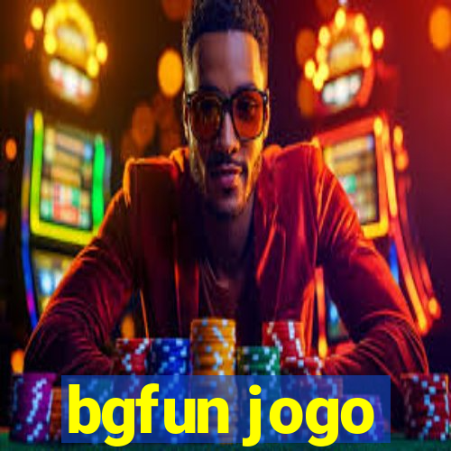 bgfun jogo